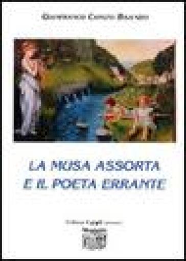 La musa assorta e il poeta errante - Gianfranco Caputo Bisanzio