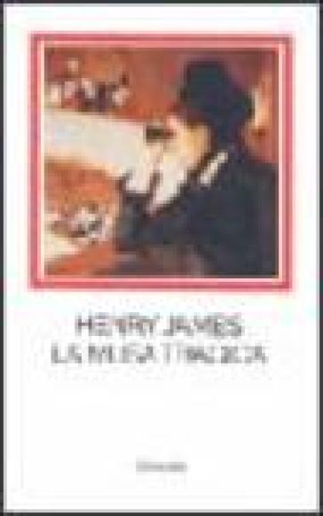 La musa tragica - Henry James