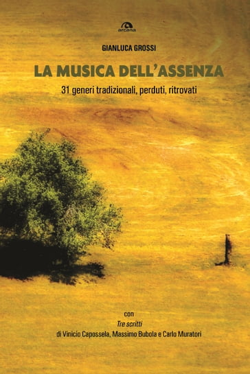 La musica dell'assenza - Gianluca Grossi