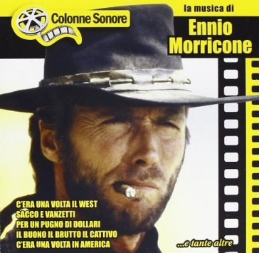 La musica di ennio morricone - Ennio Morricone