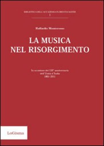 La musica nel Risorgimento - Raffaello Monterosso