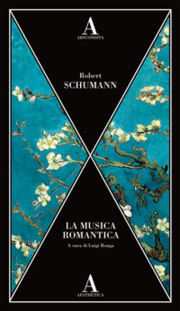 La musica romantica - Robert Schumann