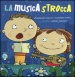 La musicastrocca. Con CD Audio