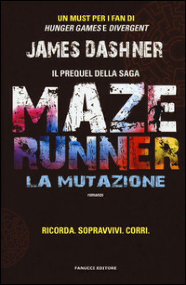 La mutazione. Maze Runner - James Dashner