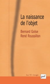 La naissance de l objet