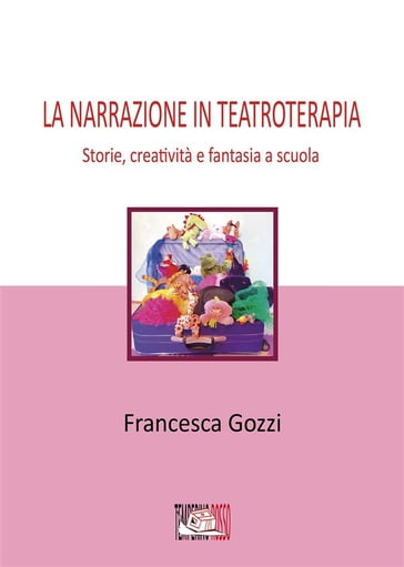 La narrazione in teatroterapia - Francesca Gozzi