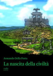 La nascita della civiltà