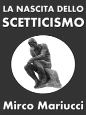 La nascita dello scetticismo