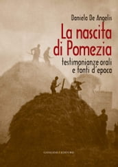 La nascita di Pomezia