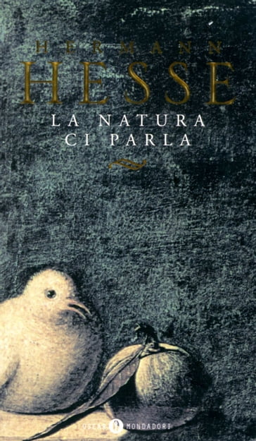 La natura ci parla - Hesse Hermann - Maria Teresa Giannelli