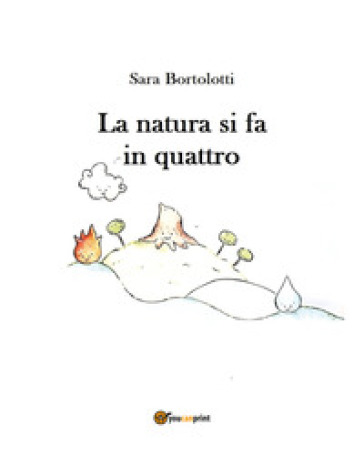 La natura si fa in quattro - Sara Bortolotti