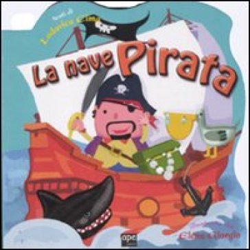 La nave pirata - Elena Giorgio - Lodovica Cima