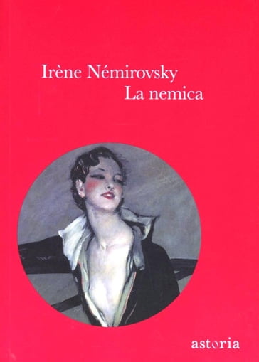 La nemica - Irene Némirovsky