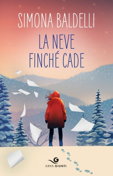 La neve finché cade - Simona Baldelli