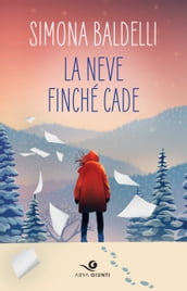 La neve finché cade