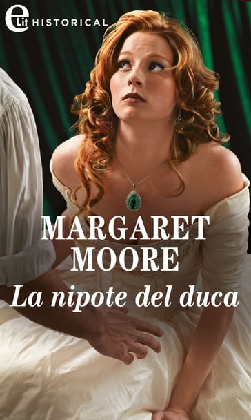 La nipote del duca (eLit) - Margaret Moore