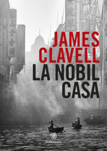 La nobil casa - James Clavell