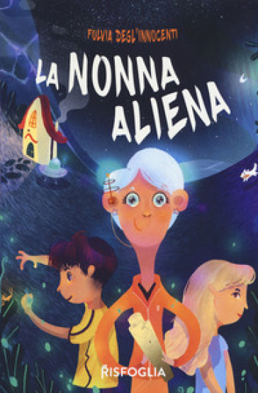 La nonna aliena - Fulvia Degl