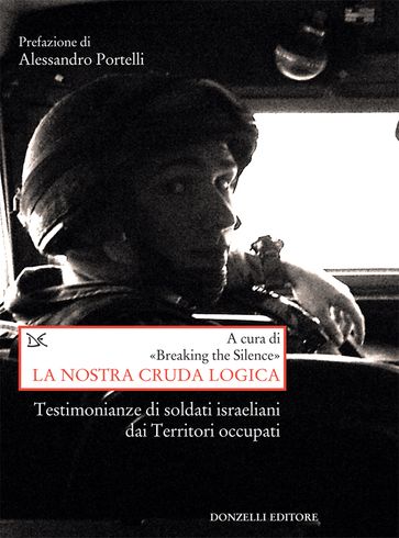 La nostra cruda logica - Breaking the Silence