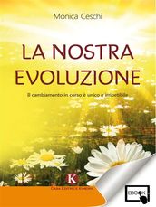 La nostra evoluzione