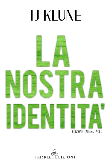 La nostra identità - TJ Klune