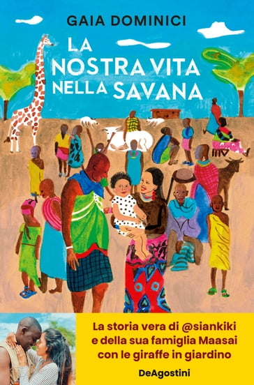 La nostra vita nella savana - Gaia Dominici