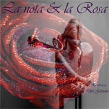 La nota e la rosa - Doris Galanzino