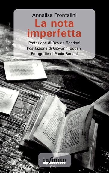 La nota imperfetta - Annalisa Frontalini - Davide Rondoni - Giovanni Bogani