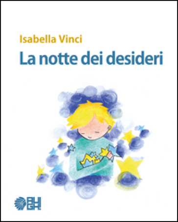 La notte dei desideri - Isabella Vinci