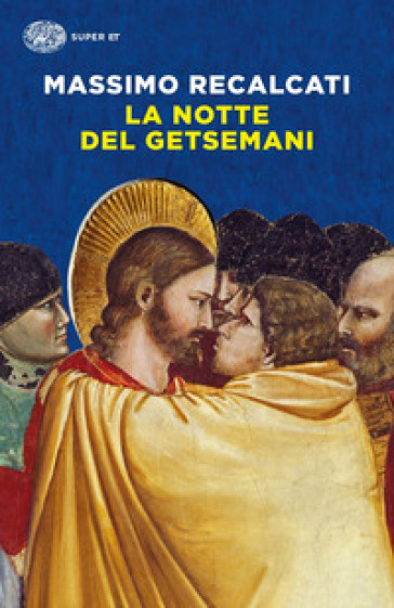 La notte del Getsemani - Massimo Recalcati