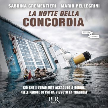 La notte della Concordia - Sabrina Grementieri - Mario Pellegrini