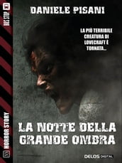 La notte della grande ombra