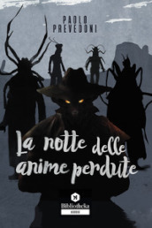 La notte delle anime perdute