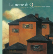 La notte di Q. Nuova ediz.