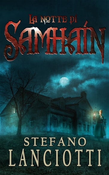 La notte di Samhain - Stefano Lanciotti