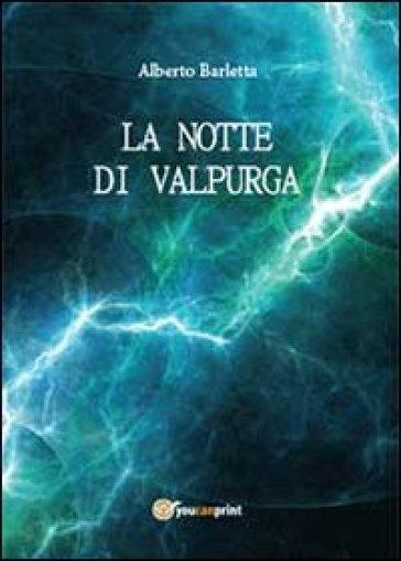 La notte di Valpurga - Alberto Barletta