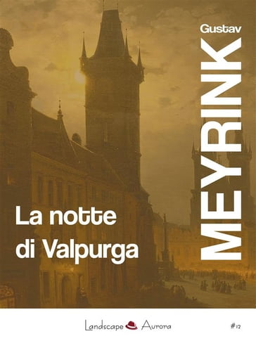 La notte di Valpurga - Gustav Meyrink