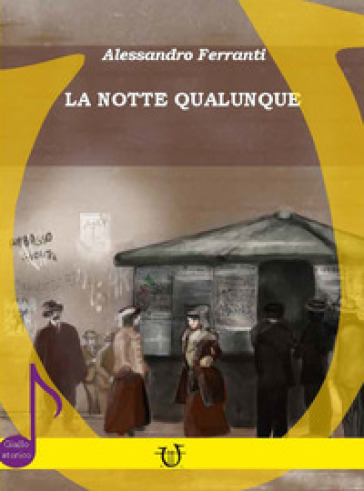 La notte qualunque - Alessandro Ferranti