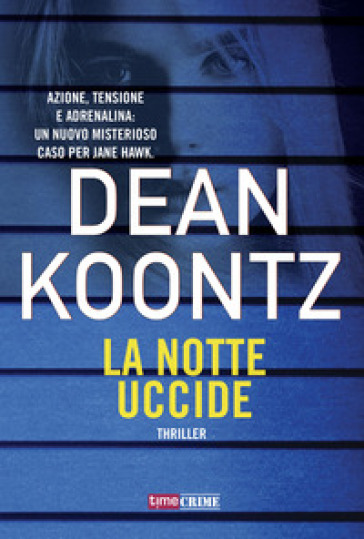 La notte uccide - Dean R. Koontz