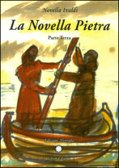 La novella pietra. Parte terza