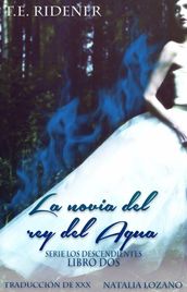 La novia del rey del agua