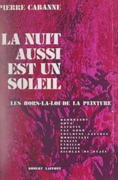 La nuit aussi est un soleil