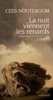 La nuit viennent les renards