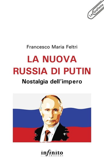 La nuova Russia di Putin - Francesco Maria Feltri