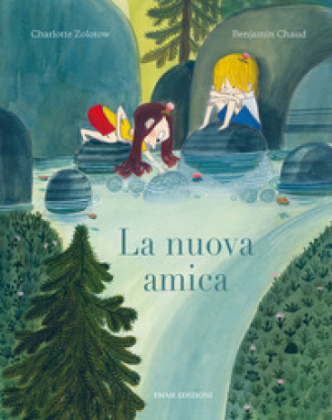 La nuova amica. Ediz. a colori - Charlotte Zolotow