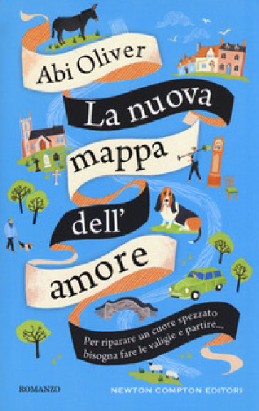 La nuova mappa dell'amore - Abi Oliver