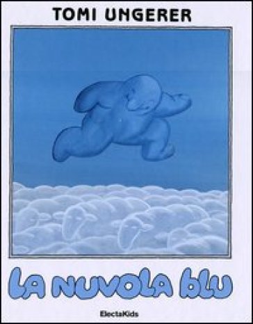 La nuvola blu - Tomi Ungerer