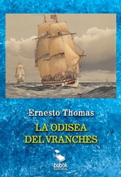 La odisea del Vranches