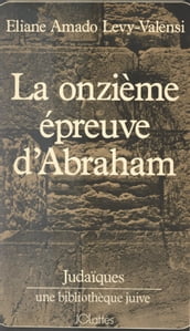 La onzième épreuve d Abraham