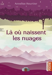 Là où naissent les nuages